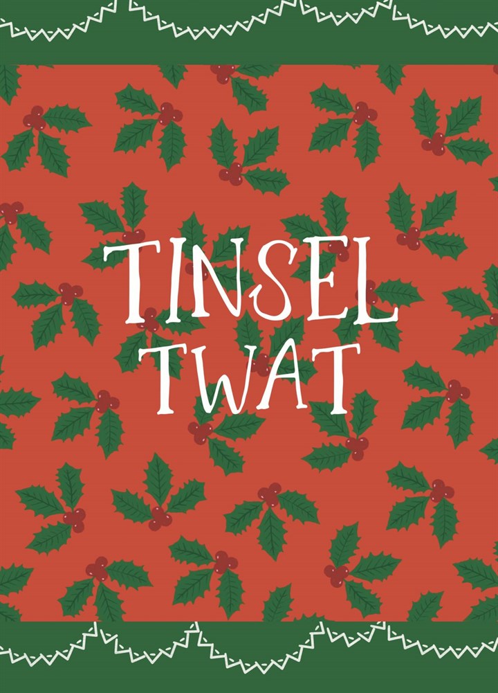 Tinsel Twat Card