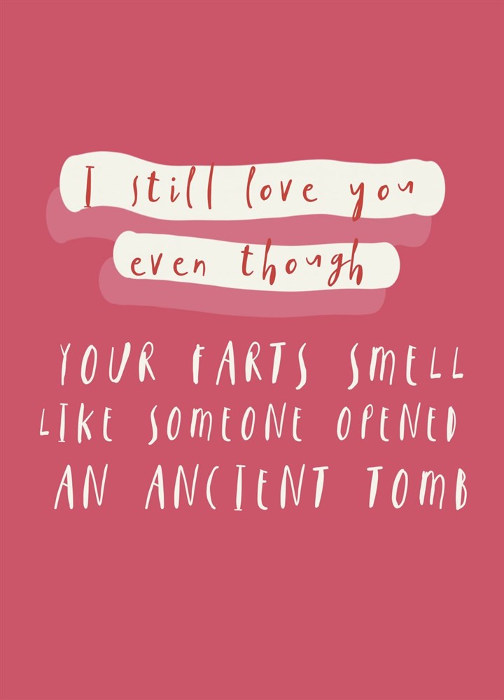 I Still Love You Tomb Farts Card