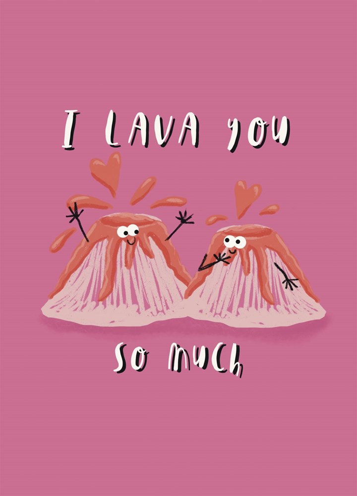 I Lava You So Much Card