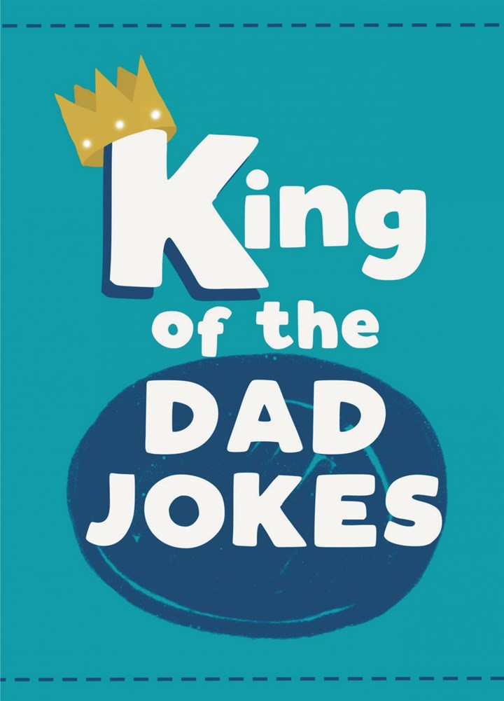 King Of The Dad Jokes Card