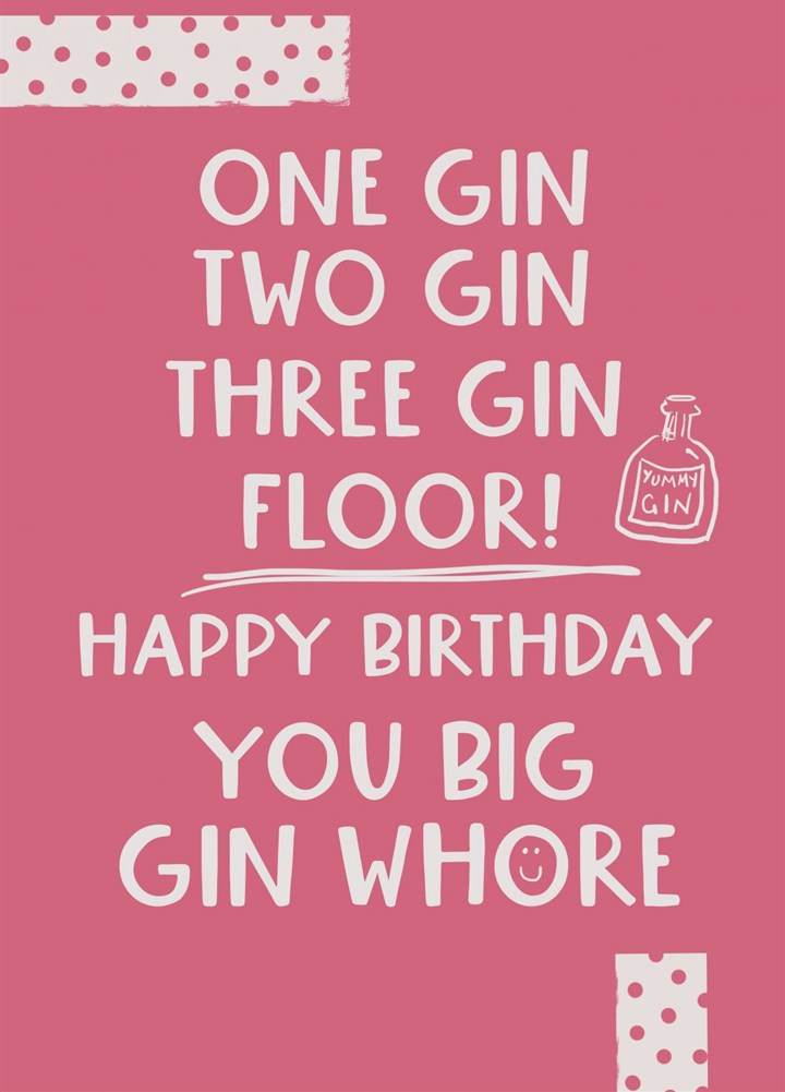 Gin Whore Birthday Card