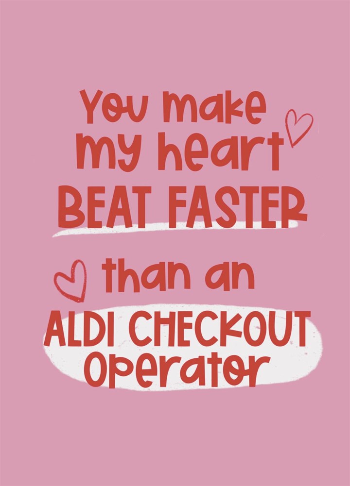 Faster Than An Aldi Checkout Operator Anniver Card