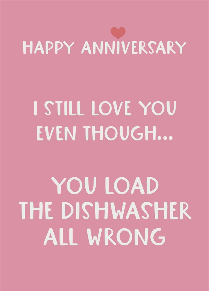 Anniversary Load The Dishwasher Wrong Funny Card