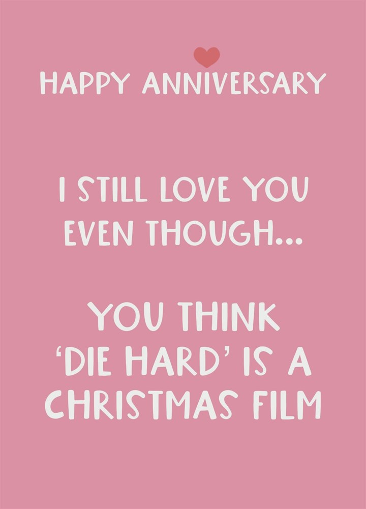 Anniversary Die Hard Is Not A Christmas Film Card