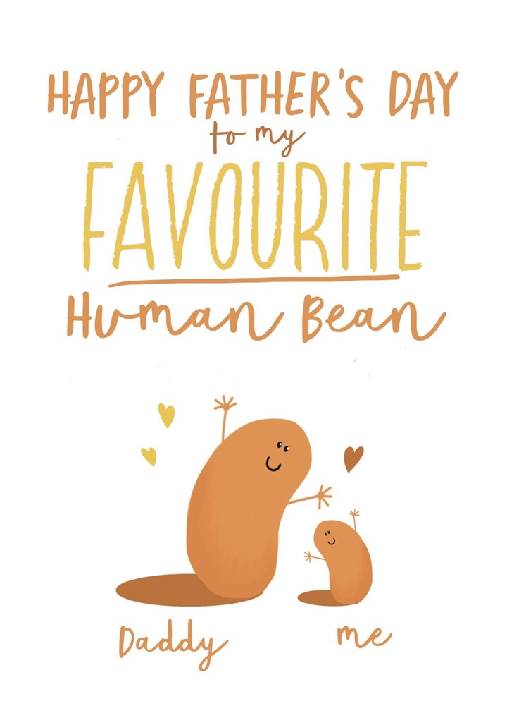 Favourite Human Bean Father's Day Card