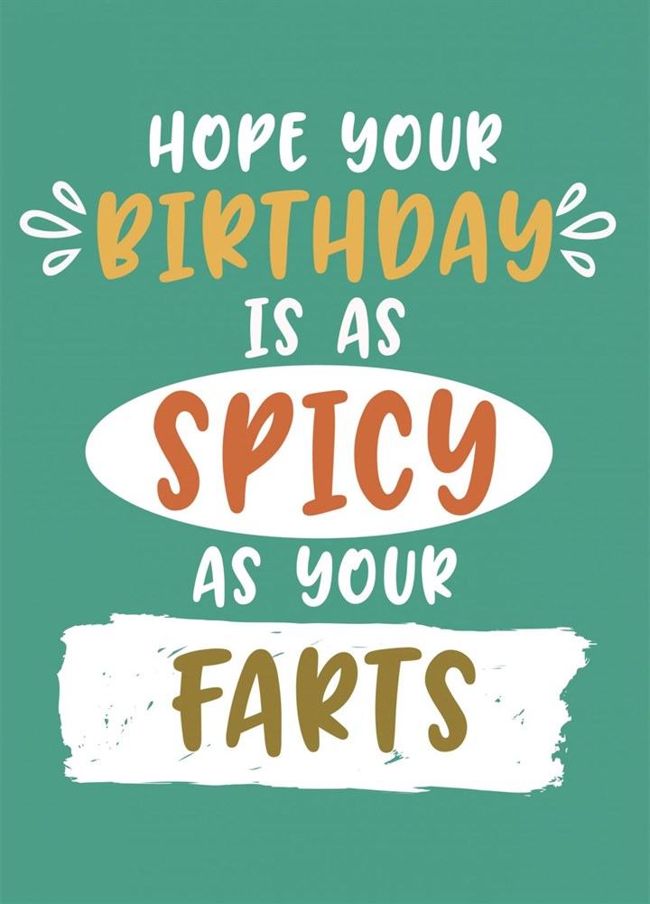 Spicy Farts Birthday Card