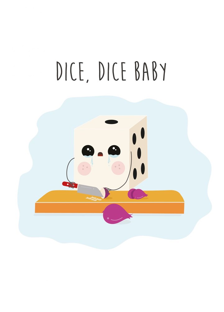 Dice Dice Baby Card