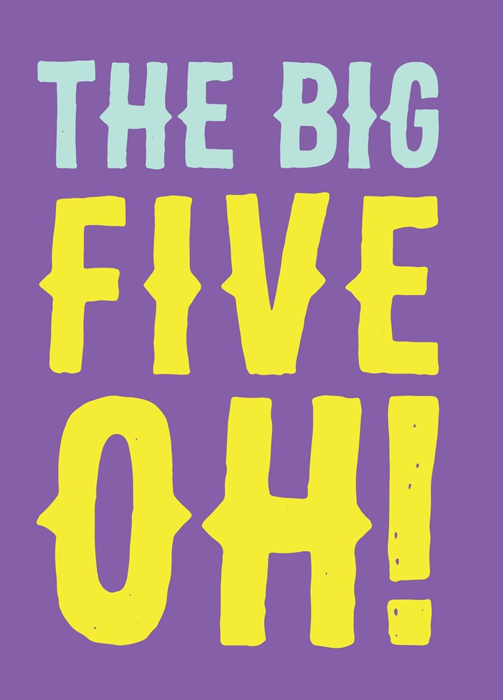 The Big Five Oh Card