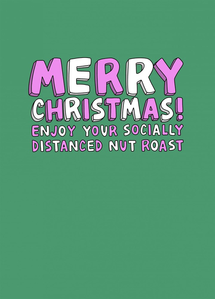 Socially Distanced Nut Roast Card