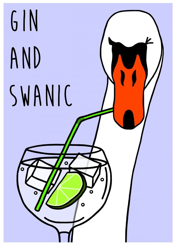 Gin And Swanic Card