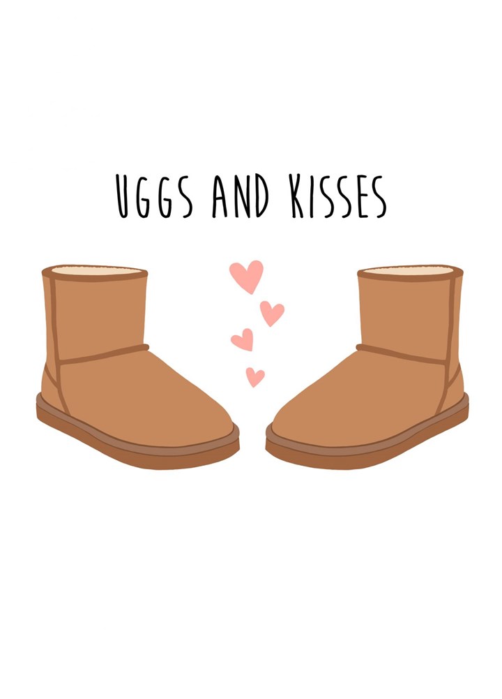 Uggs And Kisses Card