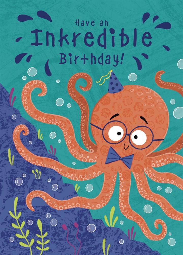 Have An Inkcredible Birthday Card