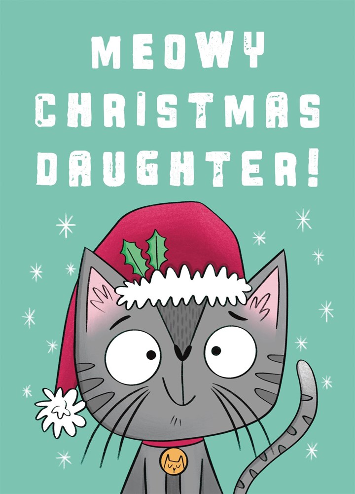 Meowy Christmas Daughter! Cat Christmas Card