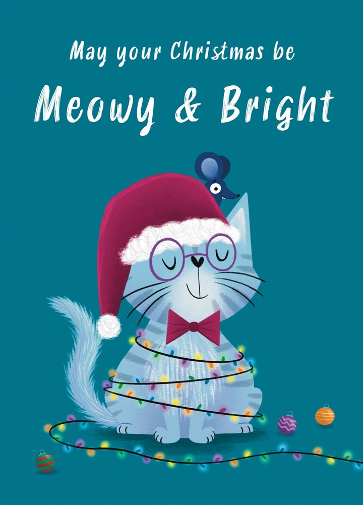 May Your Christmas Be Meowy & Bright. Cat Christmas Card.
