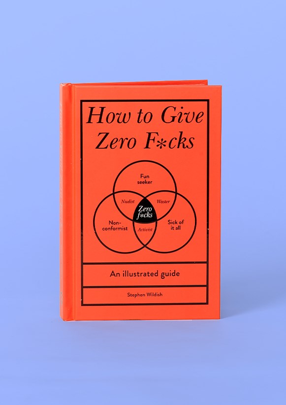 How To Give Zero Fucks Book