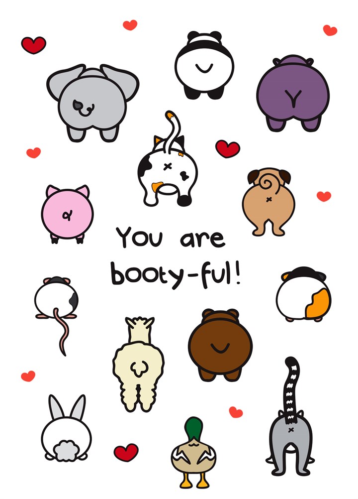 You Are Booty-Ful Card