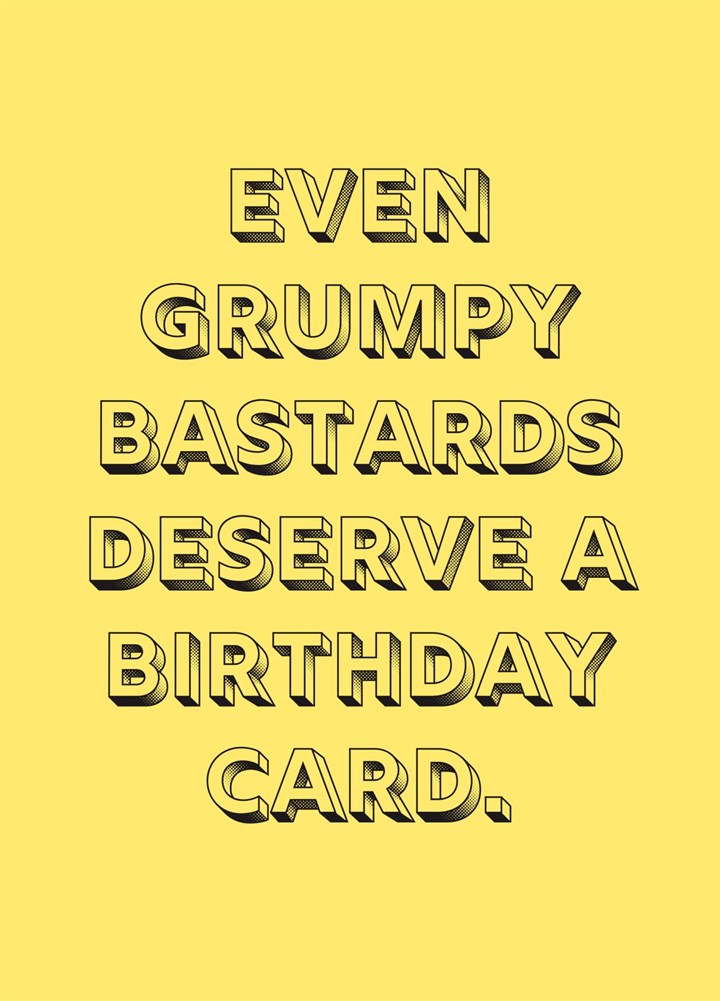 Card For The Grumpy One