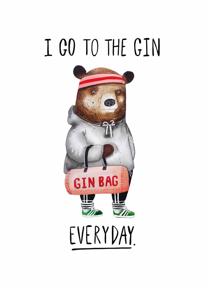 Go To The Gin Everyday Card