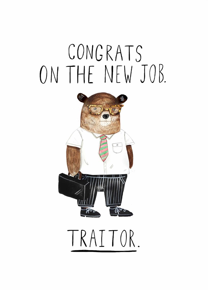 New Job Traitor Card
