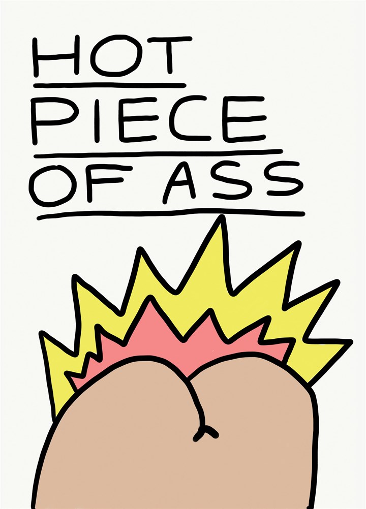 Hot Piece Of Ass Card