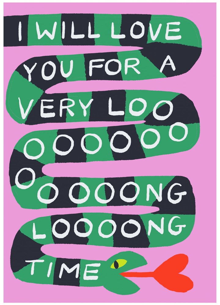 Love You For A Loooong Time Snake Card