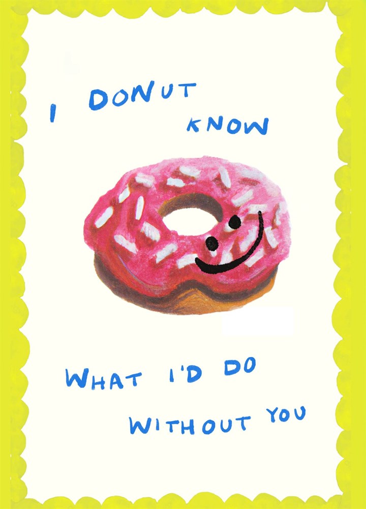 Donut Without You Card