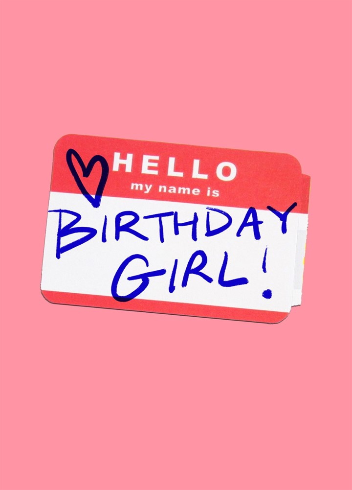 Name Is Birthday Girl Card