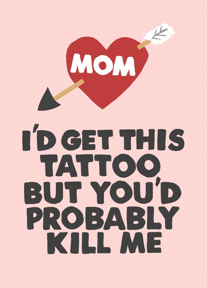Mom Tattoo Card