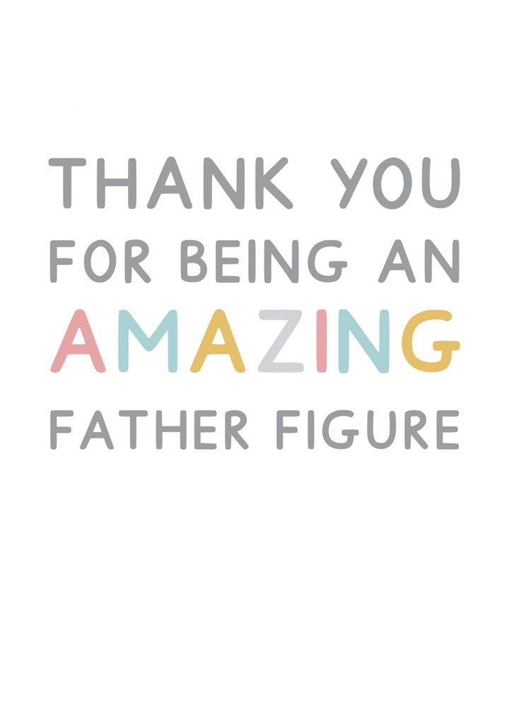 Amazing Father Figure Card
