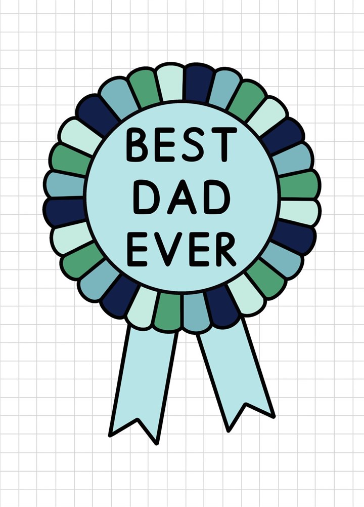 Best Dad Ever Rosette Card