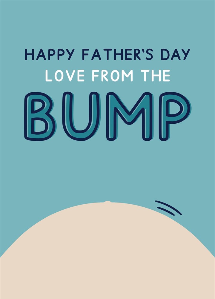 Happy Father's Day Love From The Bump Card