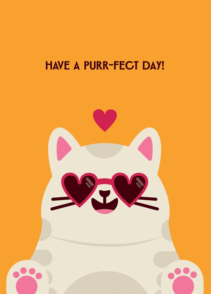 Have A PURR-fect Day! Card