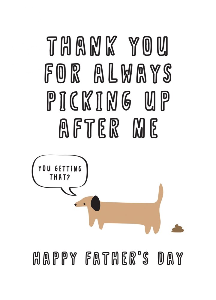 Thank You For Always Picking Up After Me Card