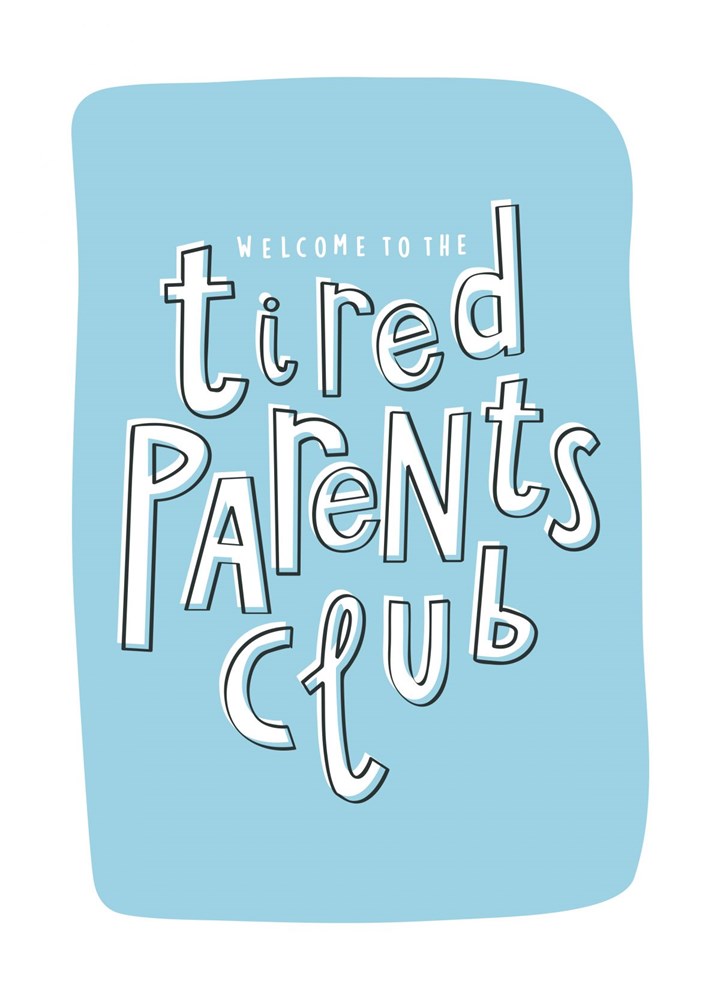 Tired Parents Club Card