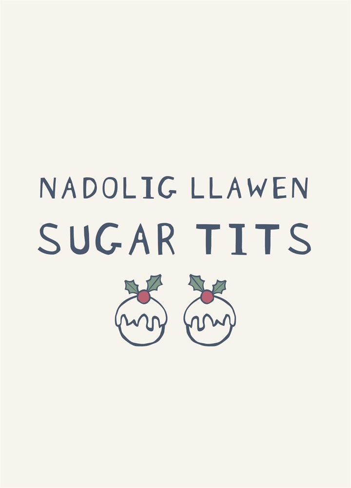 Nadolig Llawen Sugar Tits Card