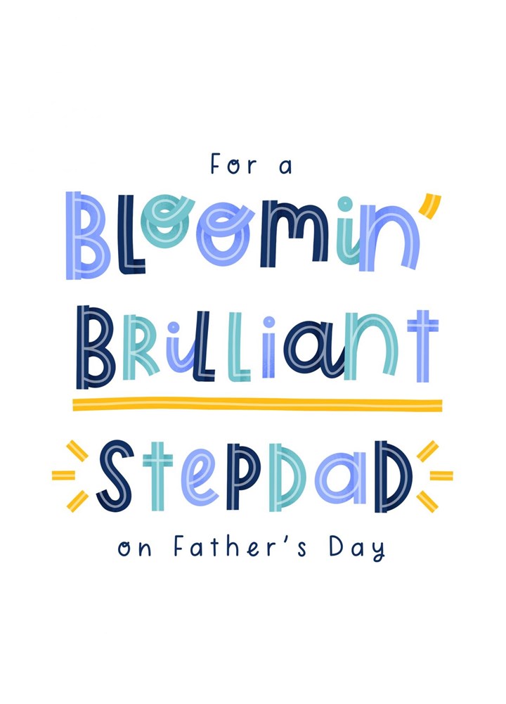 Bloomin' Brilliant Stepdad On Father's Day Card