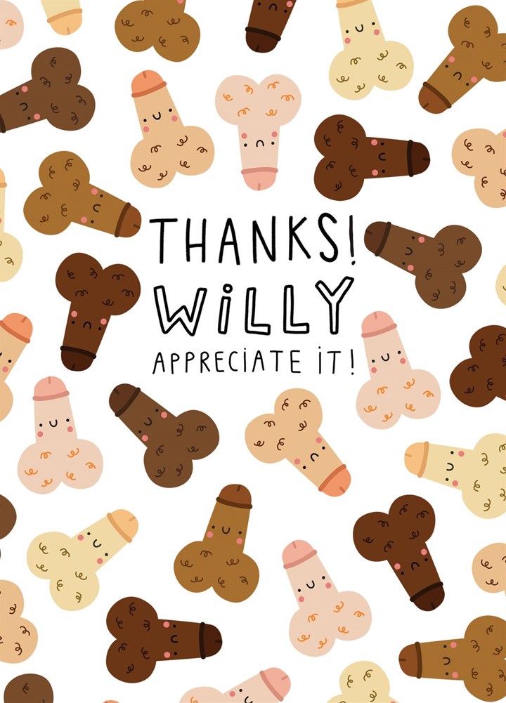 Thanks Willy Appreciate It Card