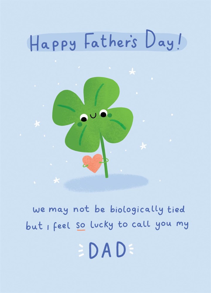 So Lucky You're My Dad! Card