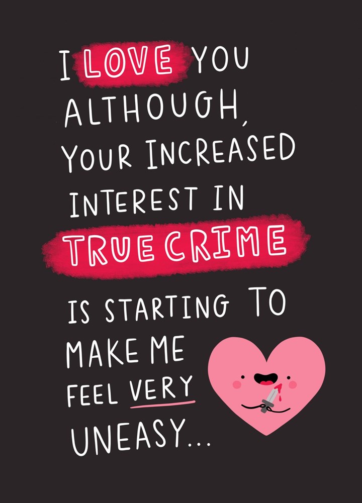 True Crime Valentine Card