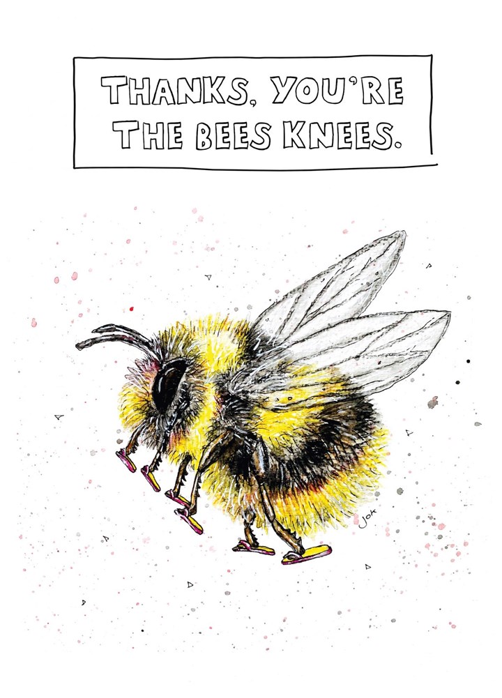 Thanks, You're The Bees Knees Card