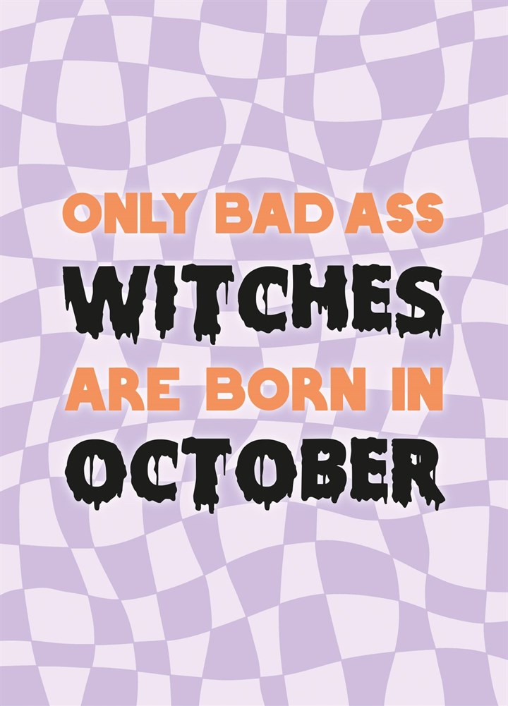 Bad Ass Witch Halloween Birthday Card