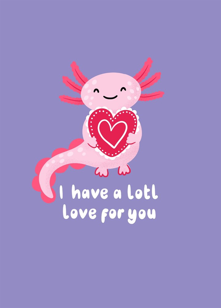 Axolotl Valentine Card