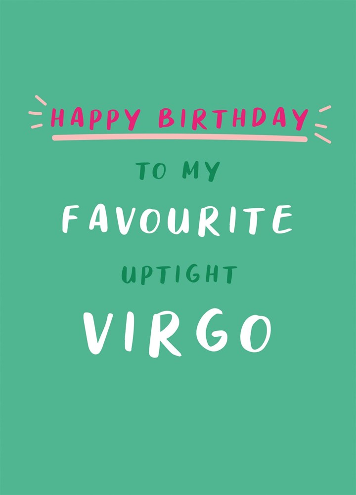 Happy Birthday Uptight Virgo Card