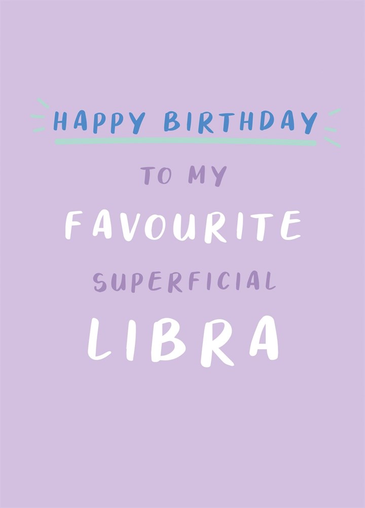 Happy Birthday Superficial Libra Card
