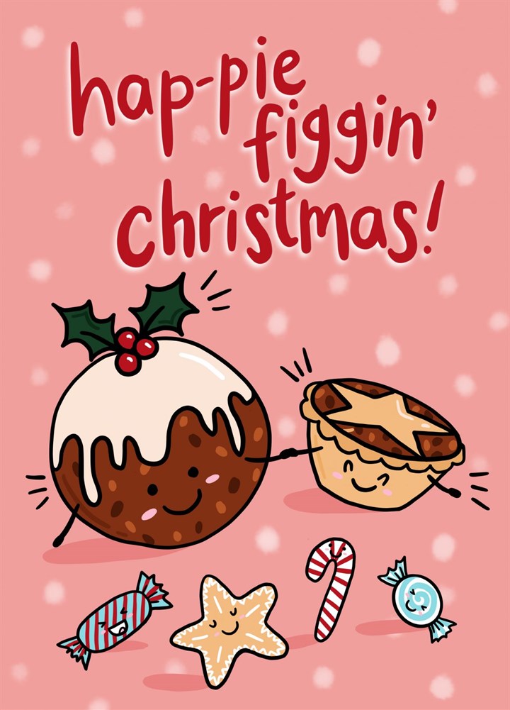 Hap-pie Figgin' Christmas Card