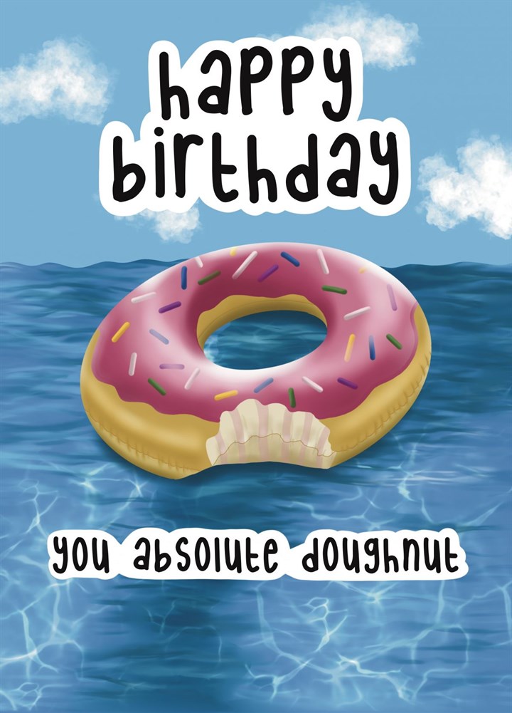 Happy Birthday You Absolute Doughnut Card