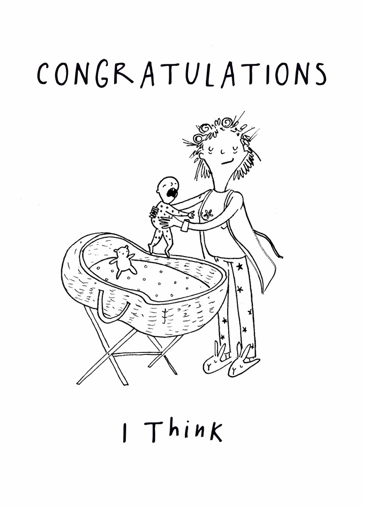 Congratulations I Think Card