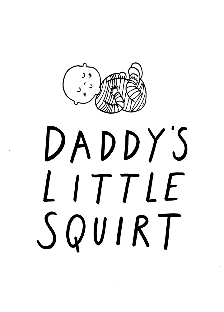 Daddy's Little Squirt Card