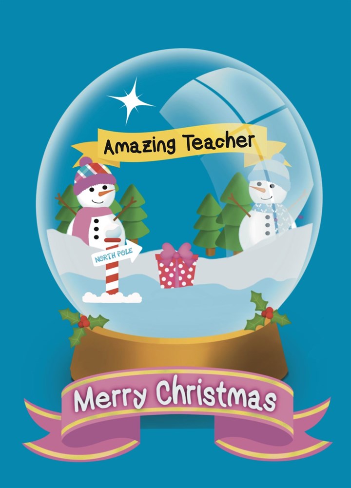 Amazing Teacher Christmas Snowglobe Card