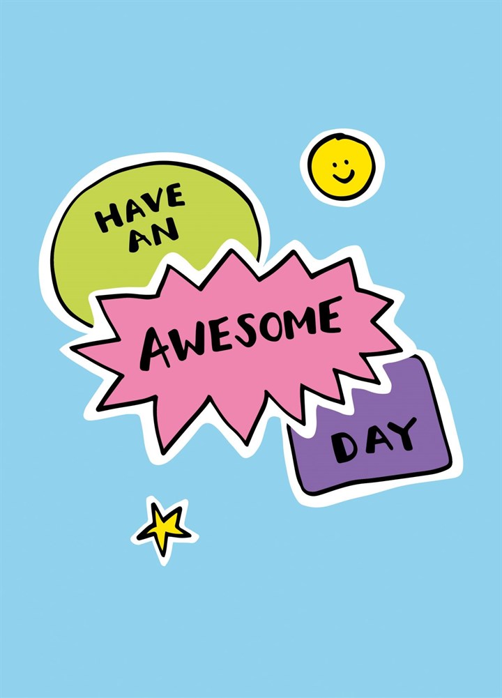 Have An Awesome Day Card